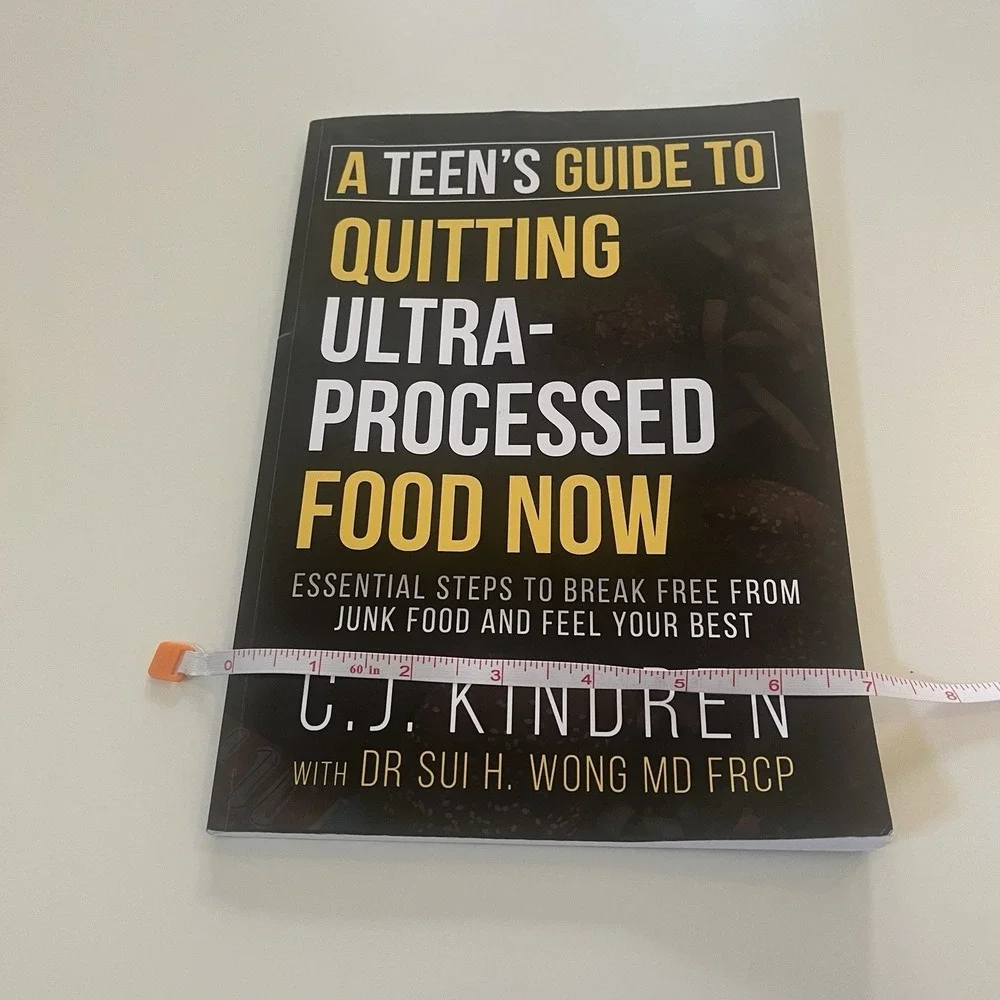 A Teen's Guide To Quitting Ultra-Processed Food - Excellent,‎ Softcover